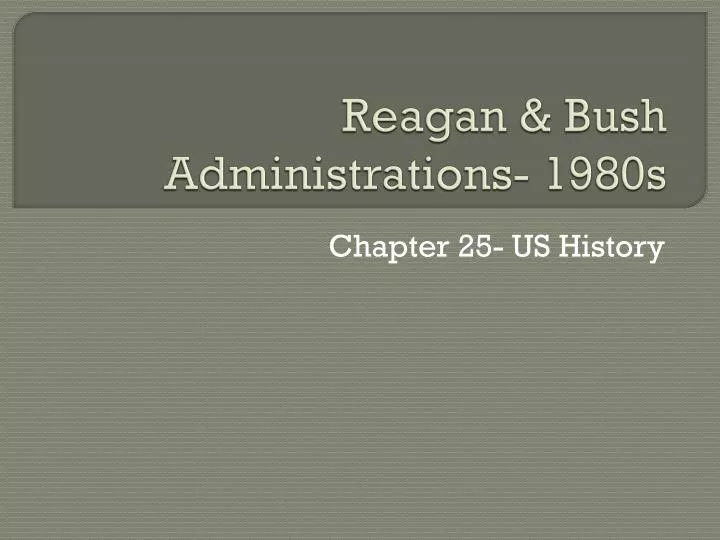 reagan bush administrations 1980s