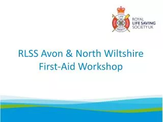 RLSS Avon &amp; North Wiltshire First-Aid Workshop