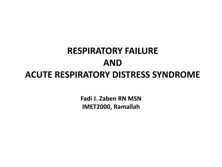 respiratory failure and acute respiratory distress syndrome