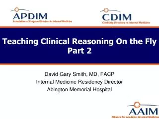 Teaching Clinical Reasoning On the Fly Part 2