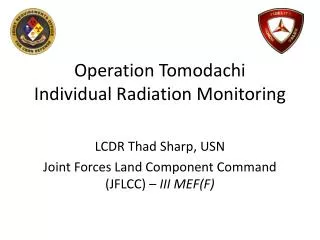 Operation Tomodachi Individual Radiation Monitoring