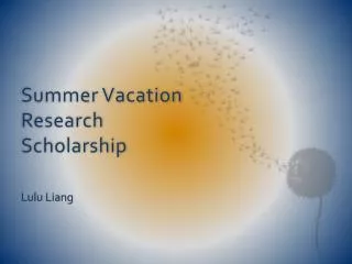 Summer Vacation Research Scholarship