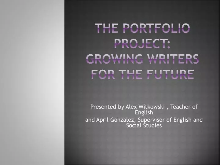 the portfolio project growing writers for the future