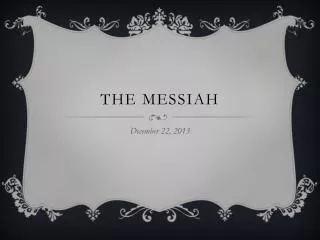 The messiah