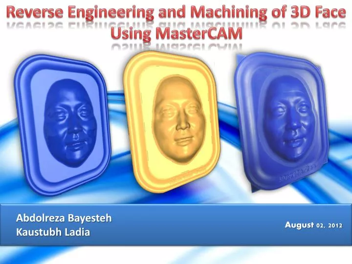 reverse engineering and machining of 3d face using mastercam