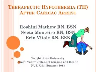 Therapeutic Hypothermia (TH) After Cardiac Arrest
