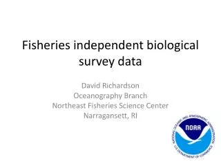 Fisheries independent biological survey data