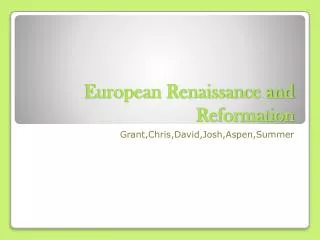 European Renaissance and Reformation