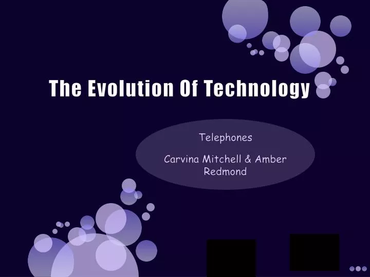 the evolution of technology