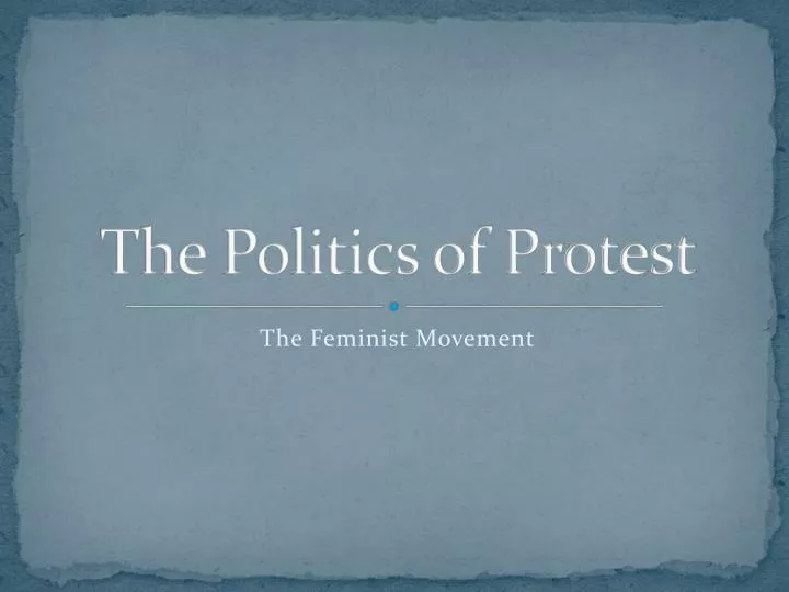 the politics of protest