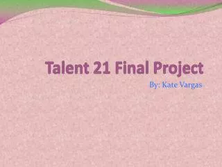 Talent 21 Final Project