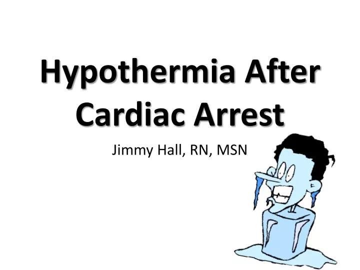 hypothermia after cardiac arrest