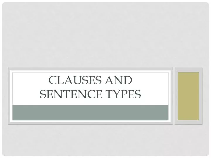 clauses and sentence types
