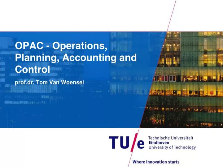 opac operations planning accounting and control