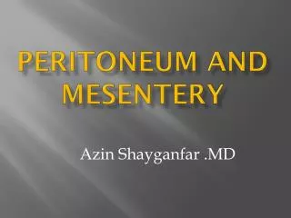 Peritoneum and Mesentery