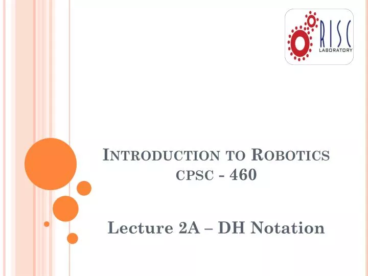 introduction to robotics cpsc 460