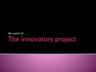 The innovators project