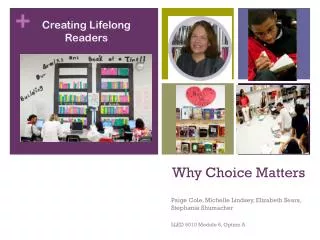 Why Choice Matters