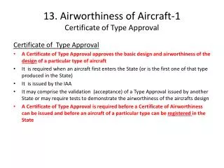 13. Airworthiness of Aircraft-1 Certificate of Type Approval