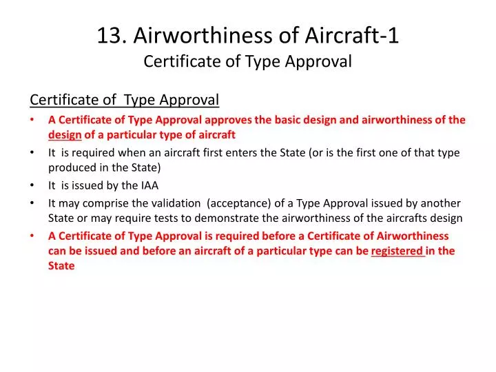 13 airworthiness of aircraft 1 certificate of type approval