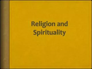 Religion and Spirituality