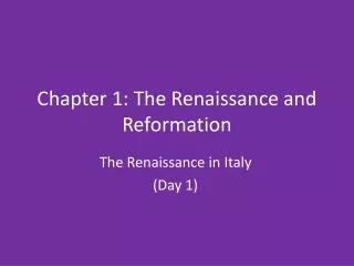 Chapter 1: The Renaissance and Reformation