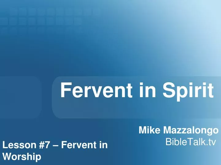 fervent in spirit