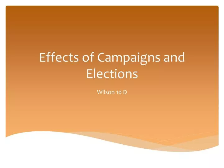effects of campaigns and elections