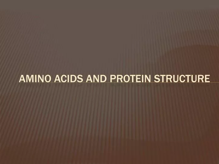 amino acids and protein structure
