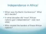 Independence in Africa! - slide 1