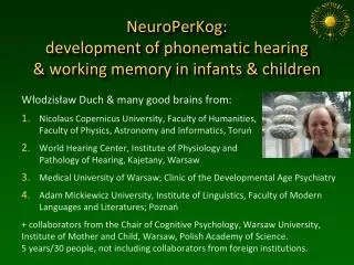 NeuroPerKog : development of phonematic hearing &amp; working memory in infants &amp; children