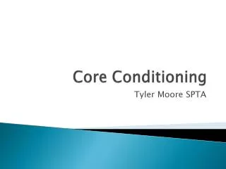 Core Conditioning