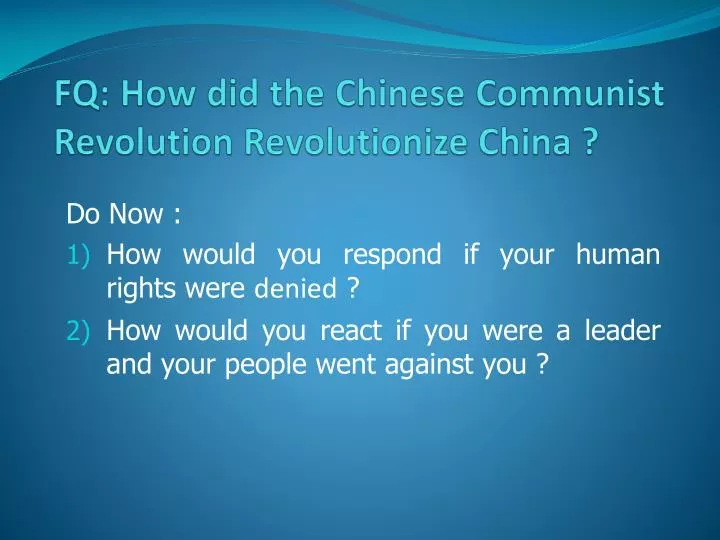 fq how did the chinese communist revolution revolutionize china
