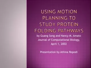 Using Motion Planning to Study Protein Folding Pathways