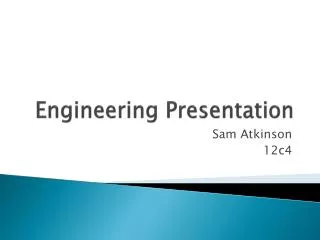 Engineering Presentation