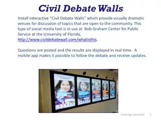 Civil Debate Walls