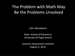 The Problem with Math May Be the Problems Unsolved