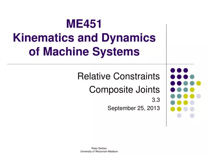 me451 kinematics and dynamics of machine systems