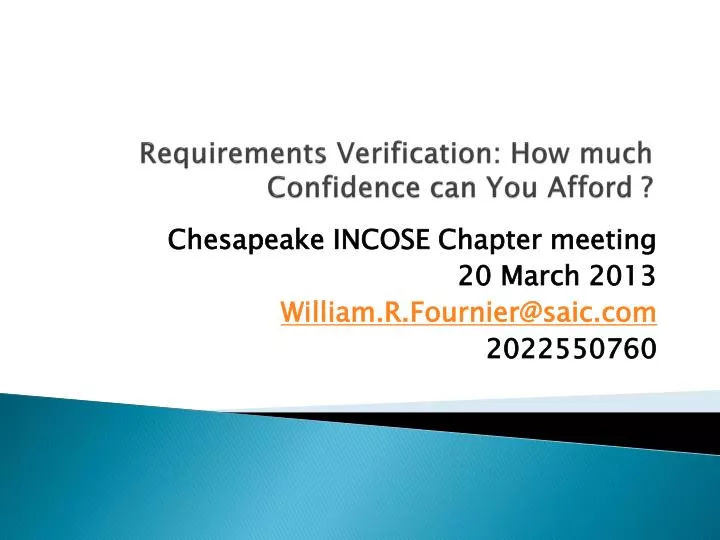 requirements verification how much confidence can y ou afford