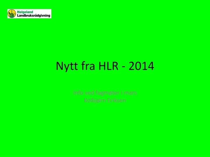 nytt fra hlr 2014