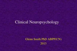 Clinical Neuropsychology