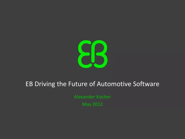eb driving the future of automotive software