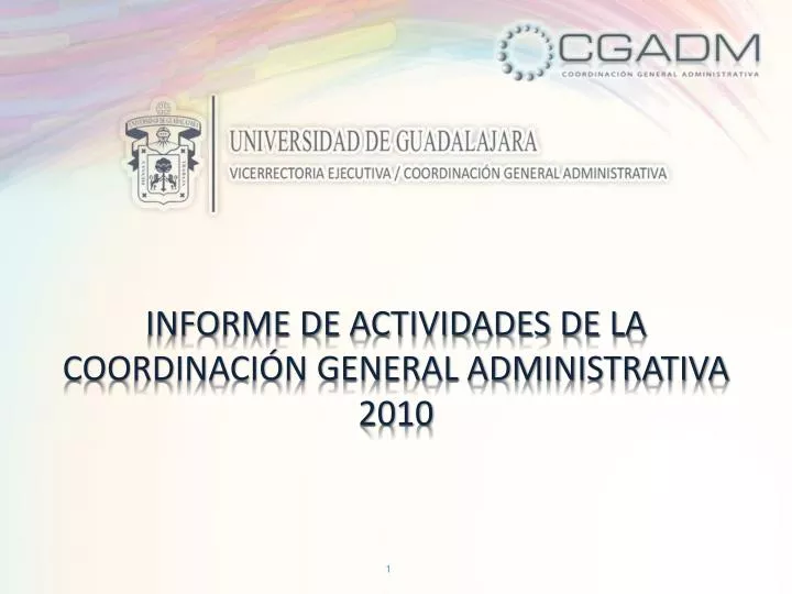 informe de actividades de la coordinaci n general administrativa 2010