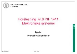 Forelesning nr.8 INF 1411 Elektroniske systemer