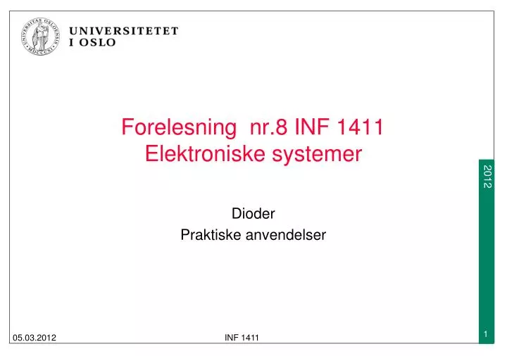 forelesning nr 8 inf 1411 elektroniske systemer