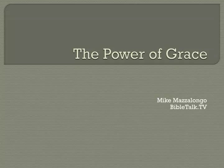 the power of grace