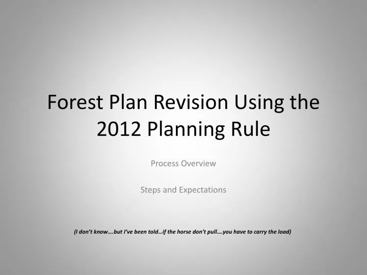 forest plan revision using the 2012 planning rule