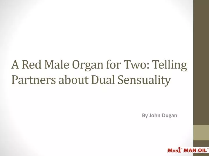 a red male organ for two telling partners about dual sensuality
