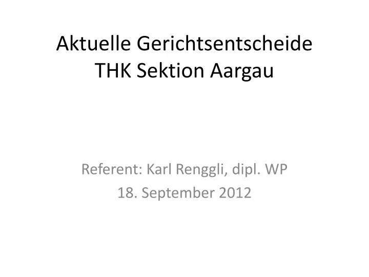 aktuelle gerichtsentscheide thk sektion aargau