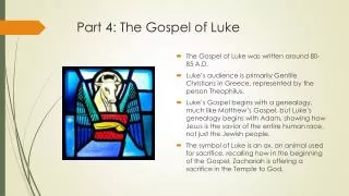 Part 4: The Gospel of Luke